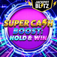 Super Cash Boost: Hold and Win in All Games